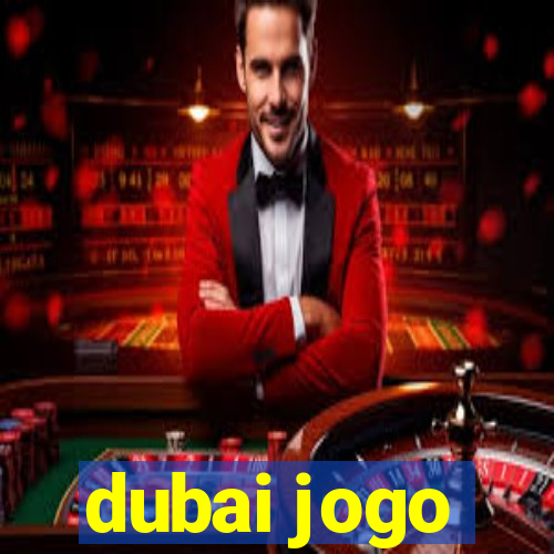 dubai jogo