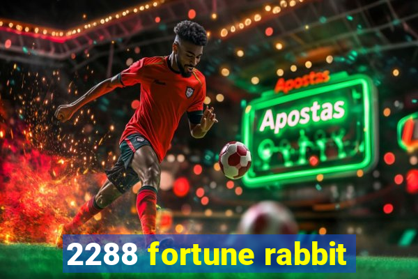 2288 fortune rabbit