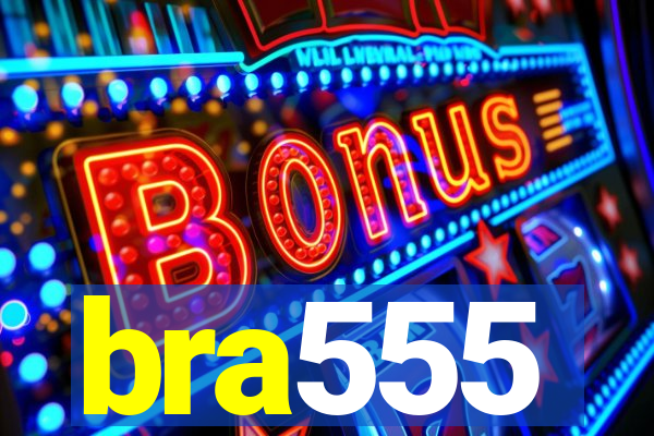 bra555