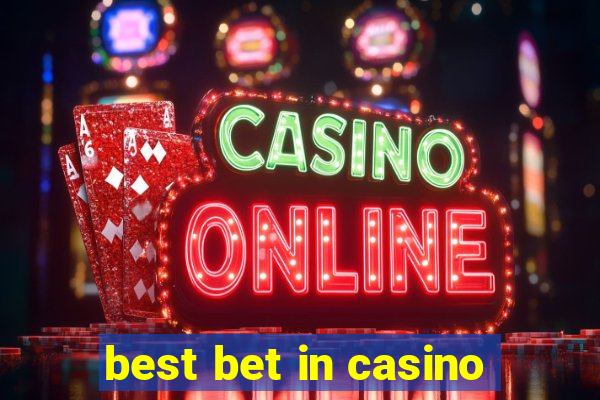 best bet in casino