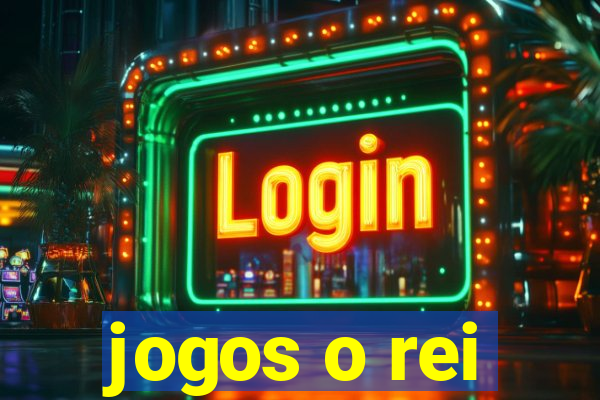 jogos o rei