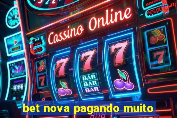 bet nova pagando muito