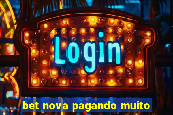 bet nova pagando muito