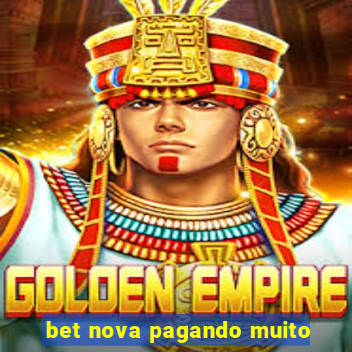 bet nova pagando muito