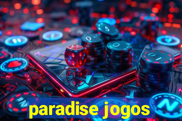 paradise jogos