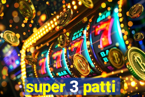 super 3 patti