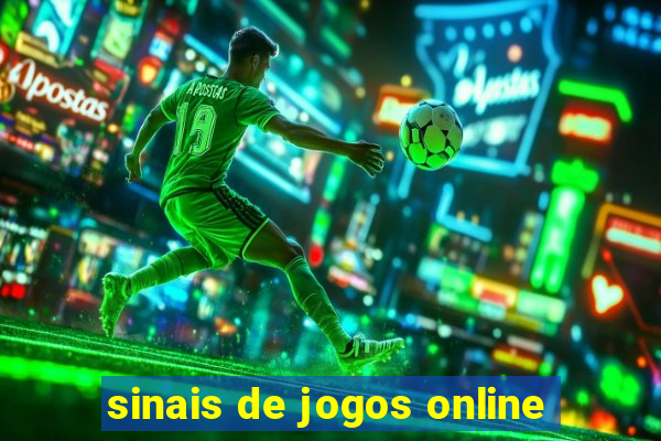 sinais de jogos online