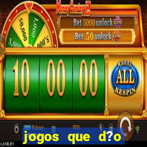 jogos que d?o dinheiro de verdade sem depósito