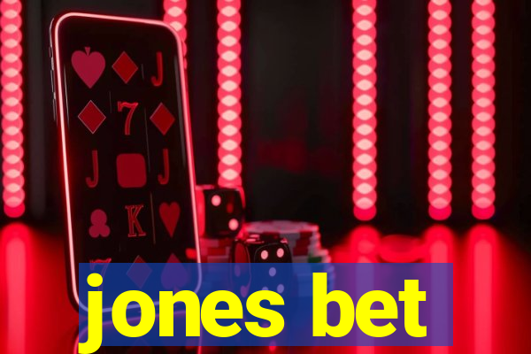 jones bet