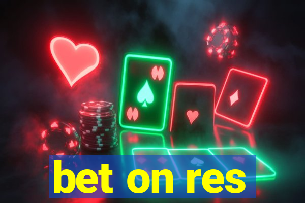 bet on res