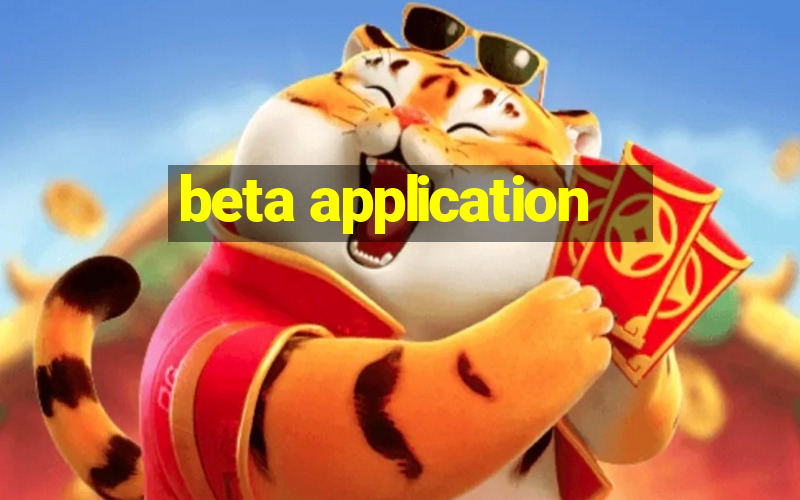 beta application