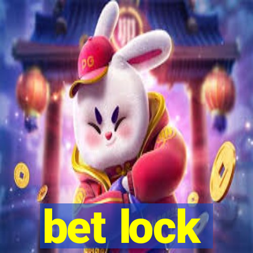 bet lock