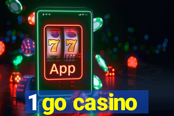 1 go casino