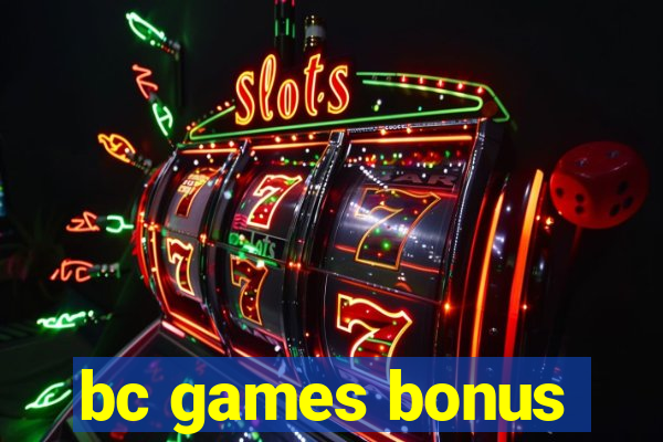 bc games bonus