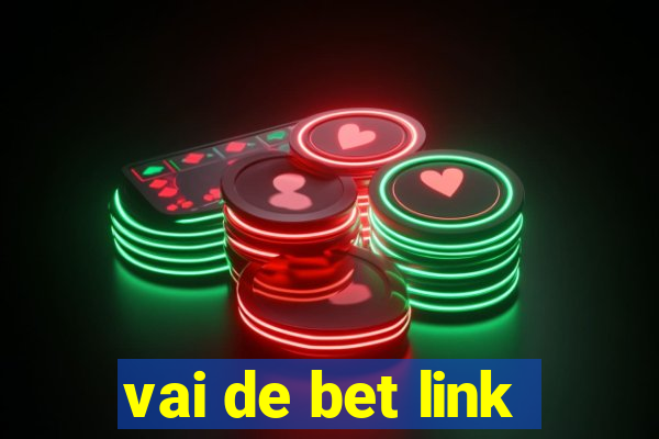 vai de bet link