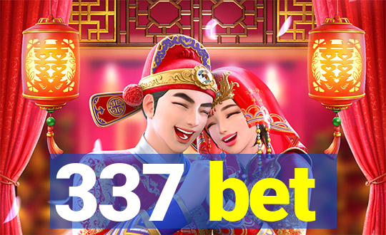 337 bet