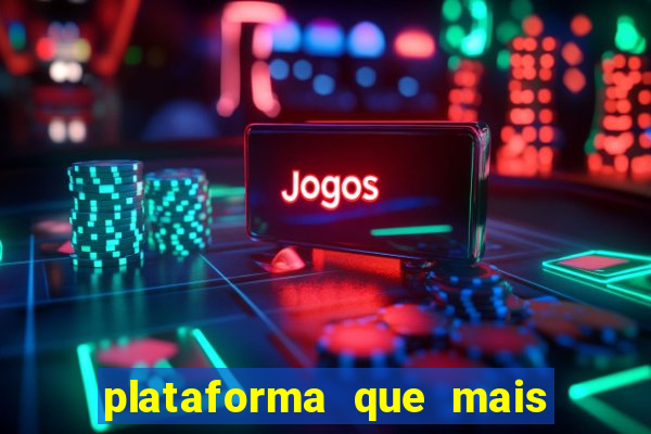 plataforma que mais paga casino