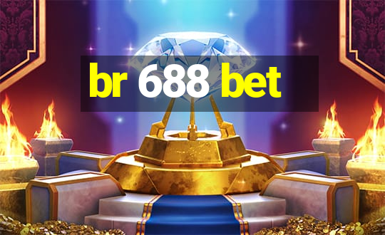 br 688 bet