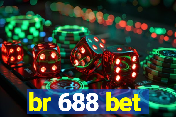 br 688 bet