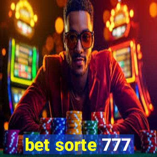 bet sorte 777