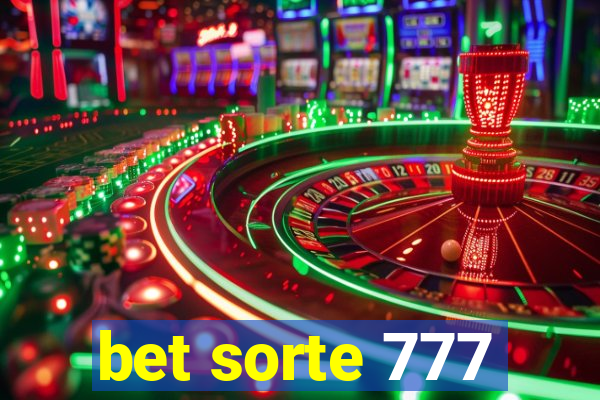 bet sorte 777