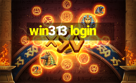 win313 login