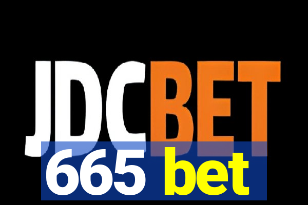 665 bet