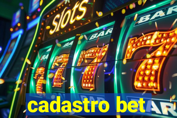 cadastro bet