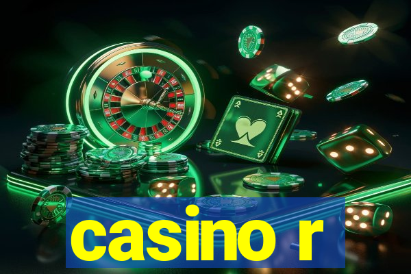 casino r