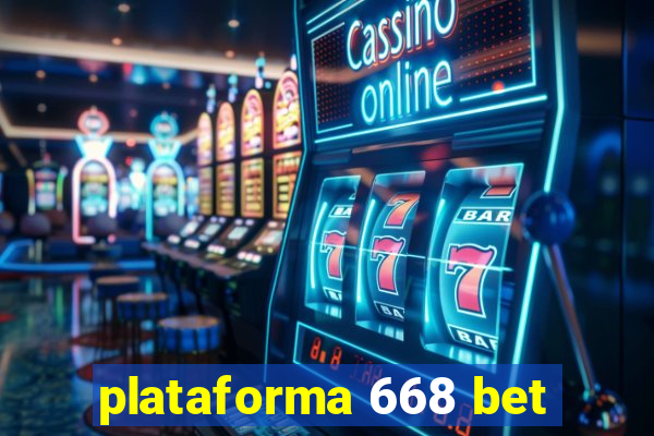 plataforma 668 bet