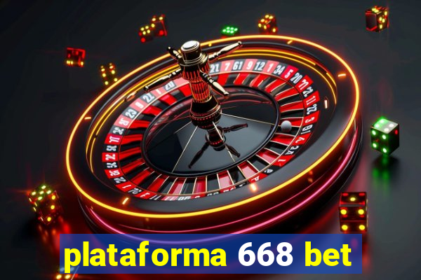 plataforma 668 bet