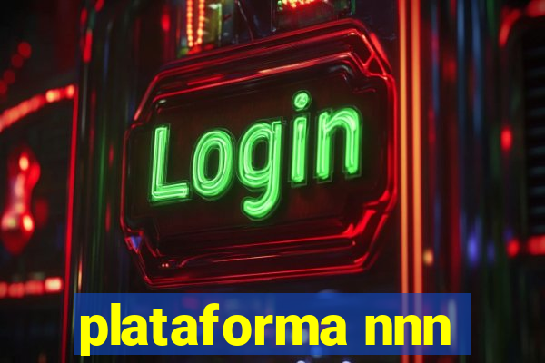 plataforma nnn