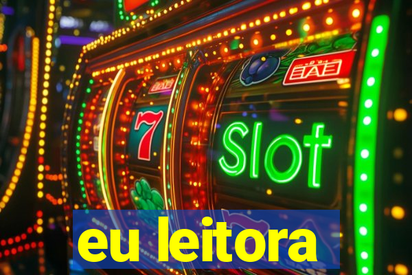 eu leitora