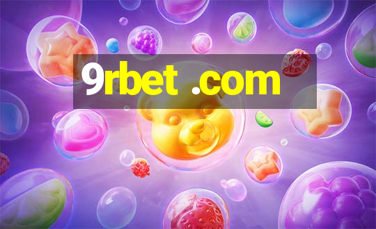 9rbet .com