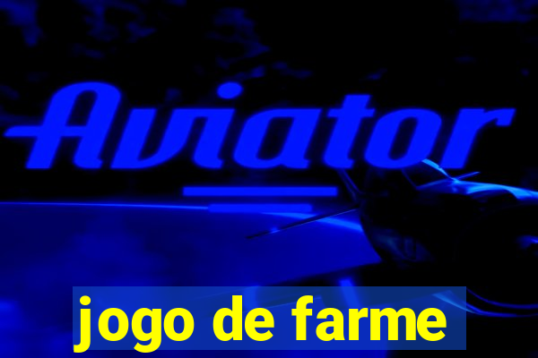 jogo de farme