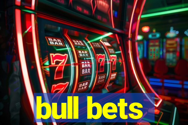 bull bets