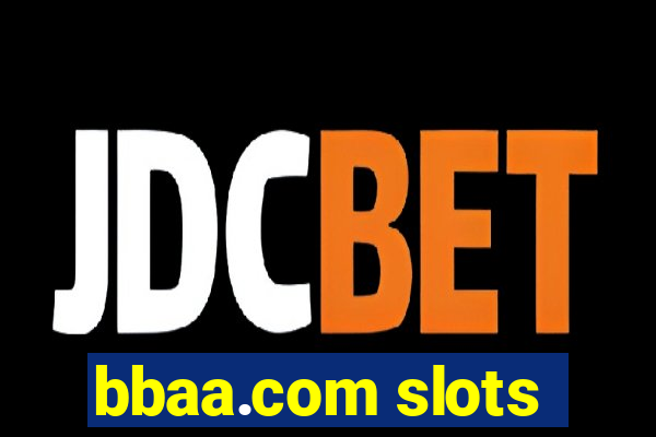 bbaa.com slots