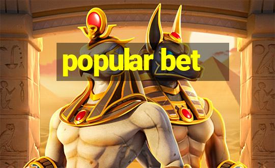 popular bet