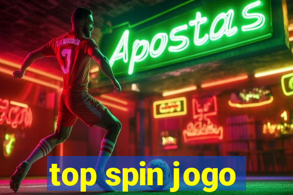 top spin jogo