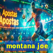 montana joe