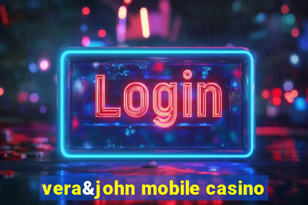 vera&john mobile casino