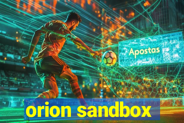 orion sandbox