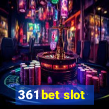 361 bet slot