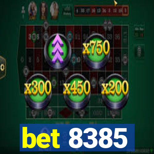 bet 8385