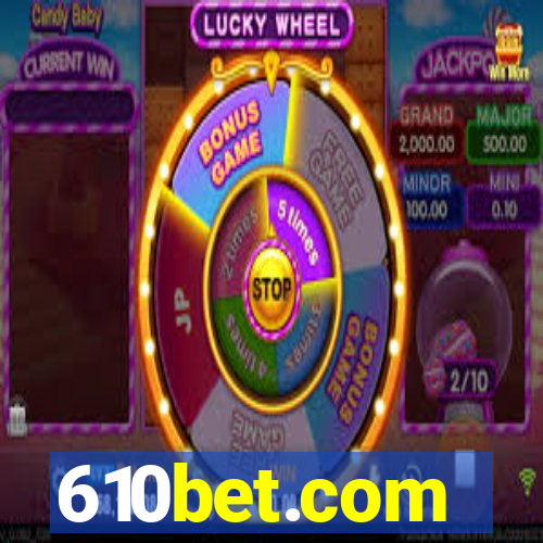 610bet.com