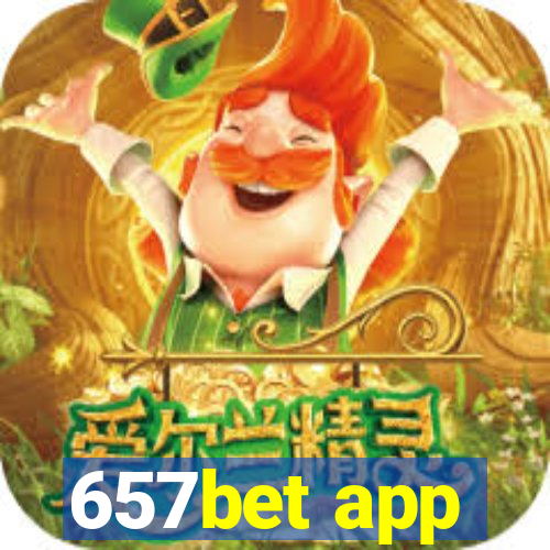 657bet app