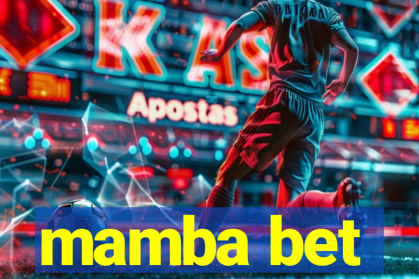 mamba bet