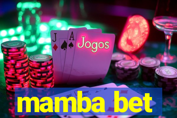 mamba bet