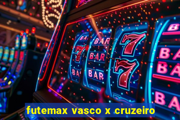 futemax vasco x cruzeiro