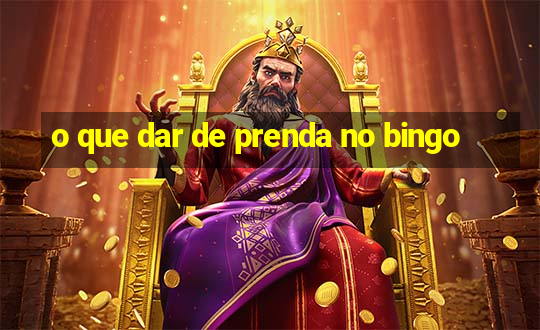 o que dar de prenda no bingo